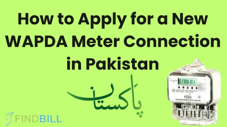 How to Apply for a New WAPDA Meter Connection in Pakistan