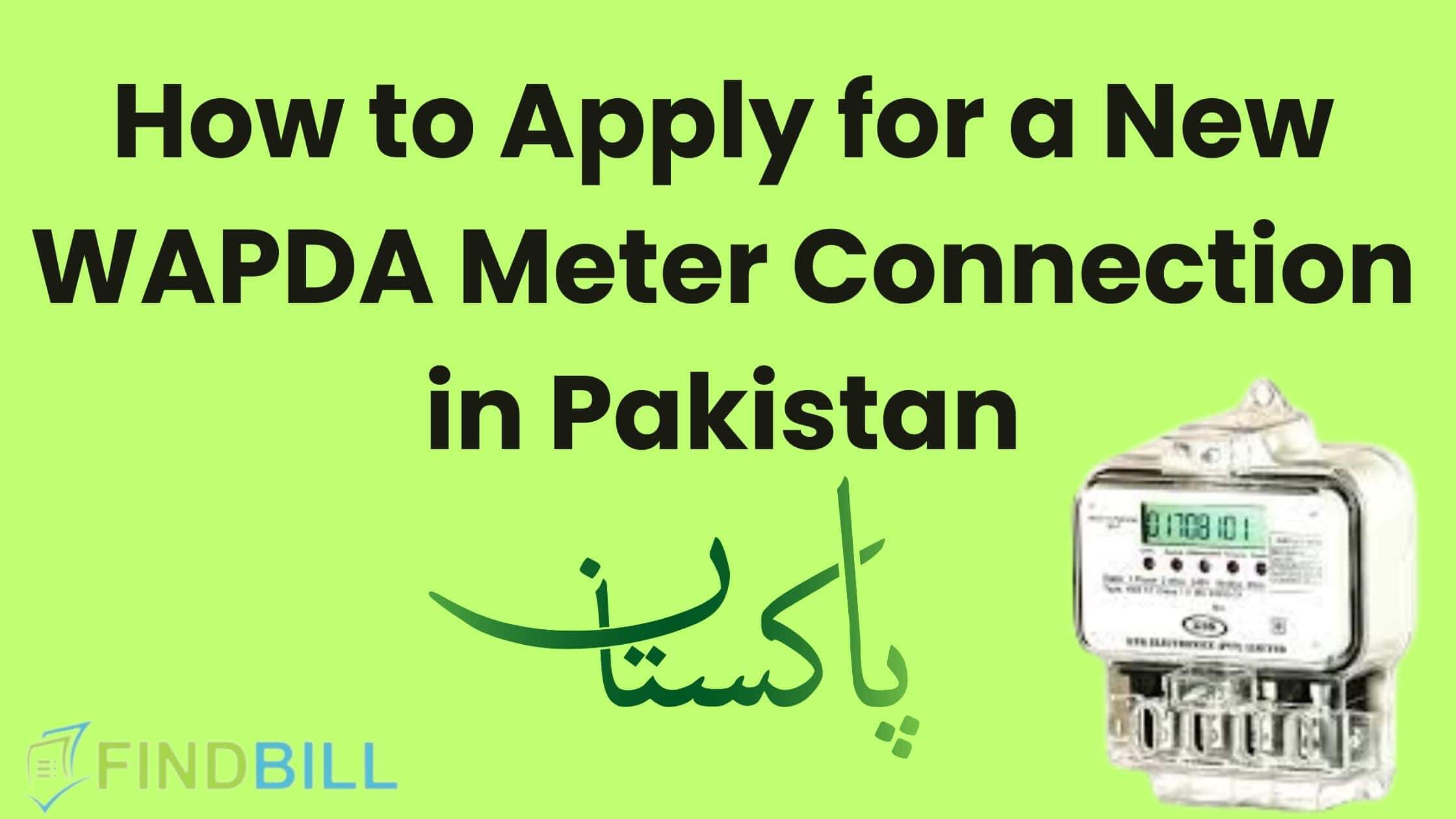 WAPDA Meter Connection in Pakistan